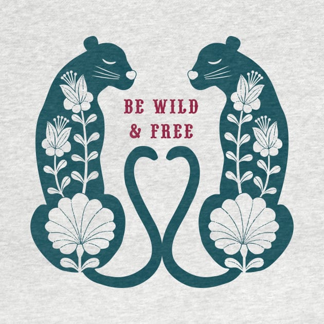 Be Wild & Free teal by Maggiemagoo Designs